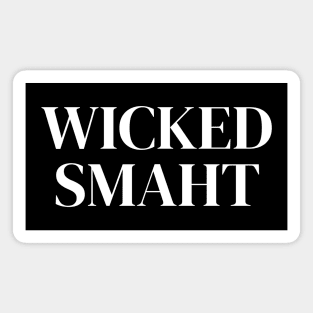 Wicked Smaht Magnet